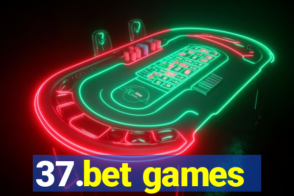 37.bet games